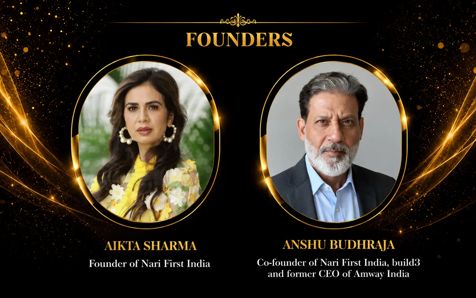 Founders — Aikta Sharma, Founder of Nari First India and Anshu Budhraja, Co-founder