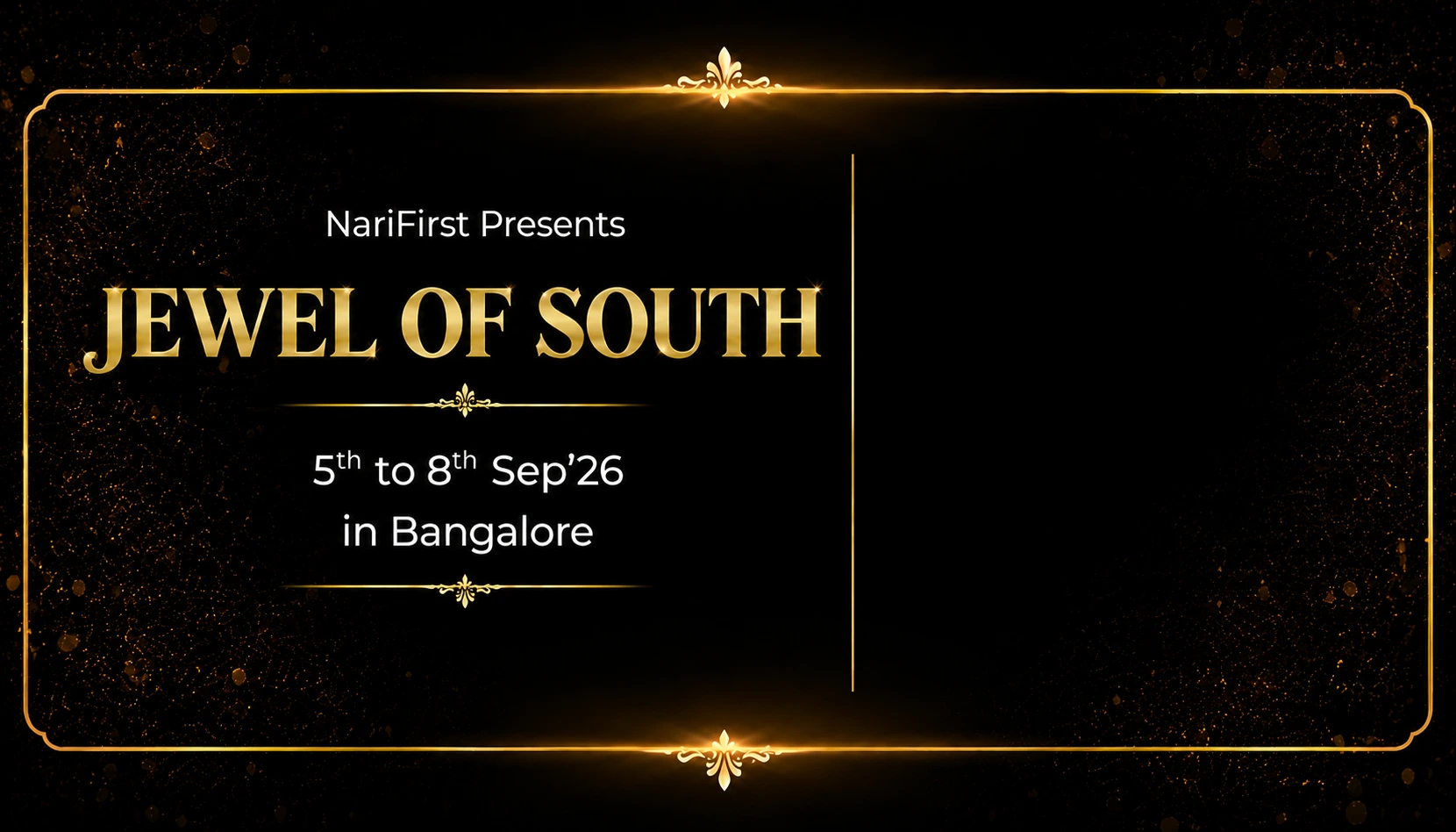 NariFirst presents Jewel of South — 5th to 8th Sep 2026 in Bangalore — Registration Rs 3500 inc GST